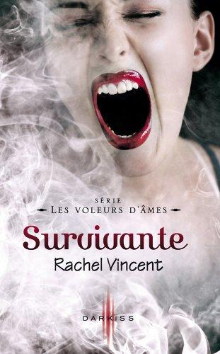 Survivante : les voleurs d'âmes