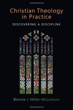 Christian Theology in Practice: Discovering a Discipline