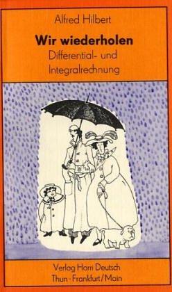 Wir wiederholen, Bd.5, Differentialrechnung und Integralrechnung