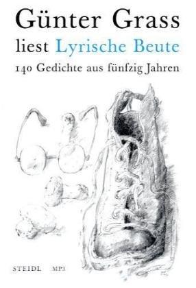 Günter Grass liest Lyrische Beute: 140 Gedichte aus fünfzig Jahren