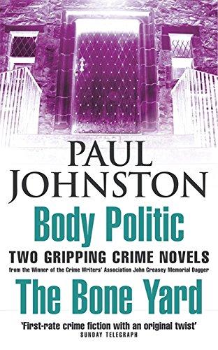 Body Politic / the Bone Yard (Omnibus)