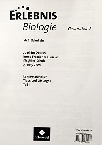 Erlebnis Biologie - Ausgabe 2010 für Hessen und Rheinland-Pfalz - Lehrermaterialien / Tipps / Lösungen zum Gesamtband - Teil 1