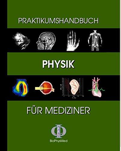 Praktikumshandbuch Physik für Mediziner