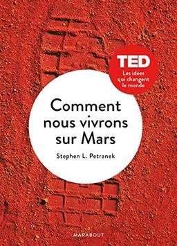 Comment nous vivrons sur Mars