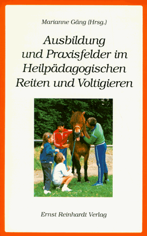 Ausbildung und Praxisfelder im heilpädagogischen Reiten und Voltigieren