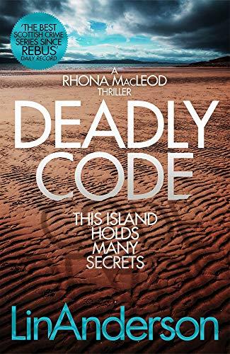 Deadly Code (Rhona MacLeod, Band 3)