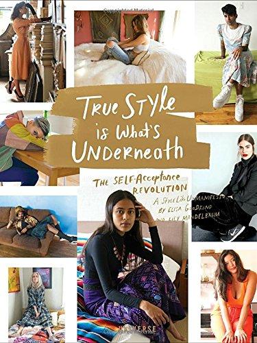 True Style is What's Underneath: The Self-Acceptance Revolution