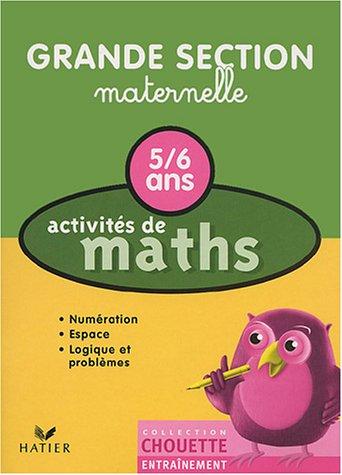 Activites De Maths (Grande Section Maternelle) (Primaire)