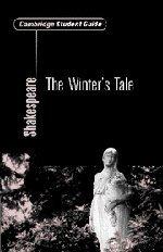 Cambridge Student Guide to The Winter's Tale (Cambridge Student Guides)