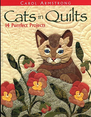 Cats in Quilts. 14 Purrfect Projects - Print on Demand Edition