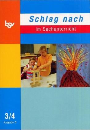 Schlag nach im Sachunterricht D 3/4: Zum neuen Lehrplan in Nordrhein-Westfalen, Niedersachsen und Rheinland-Pfalz