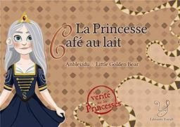 La princesse café au lait