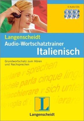 Langenscheidt Audio-Wortschatztrainer Italienisch . Grundwortschatz zum Höre und Nachsprechen (Lernmaterialien)