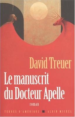 Le manuscrit du docteur Apelle : une histoire d'amour