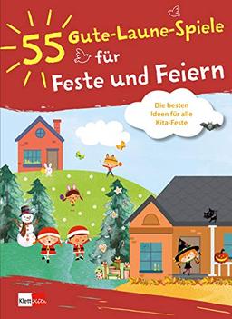 55 Gute-Laune-Spiele für Feste und Feiern - Die besten Ideen für alle Kita-Feste