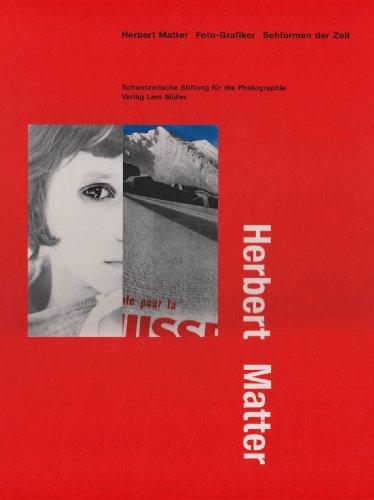 Herbert Matter: Monograph (Hors Catalogue)