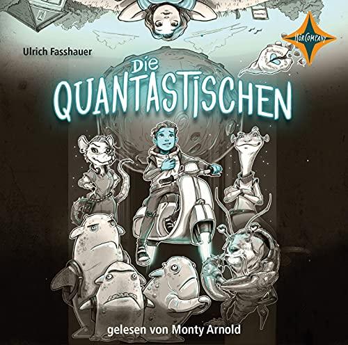 Die Quantastischen: Vollständige Lesung, gelesen von Monty Arnold, 1 CD, 68 Min.