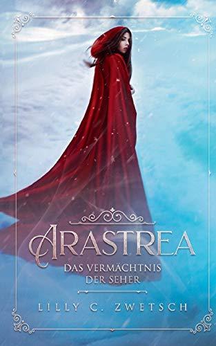 Arastrea: das Vermächtnis der Seher