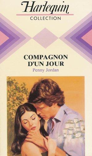 Compagnon d'un jour(Harlequin collection n° 542)