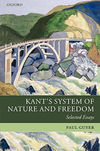 Kant's System of Nature and Freedom: Selected Essays