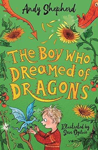 The Boy Who Dreamed of Dragons (The Boy Who Grew Dragons)