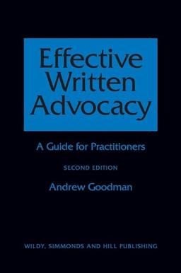 Effective Written Advocacy: A Guide for Practitioners