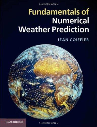 Fundamentals of Numerical Weather Prediction