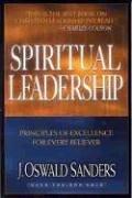 Spiritual Leadership: Principles of Excellence for Every Believer (Commitment to Spiritual Growth Series)