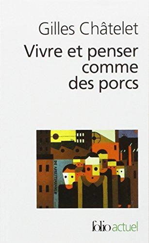 Vivre et penser comme des porcs : de l'incitation à l'envie et à l'ennui dans les démocraties-marchés