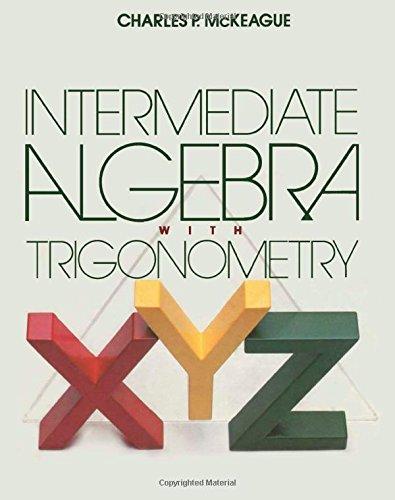 Intermediate Algebra With Trigonometry