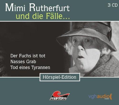 Mimi Rutherfurt und die Fälle... (7): Drei Kriminalgeschichten