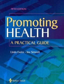 Promoting Health: A Practical Guide