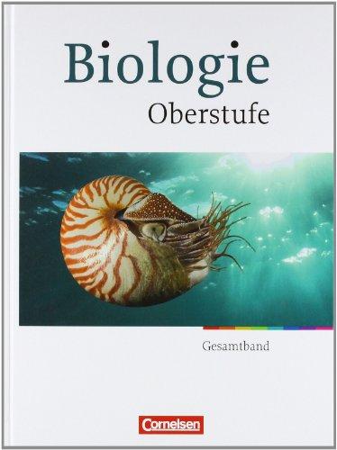 Biologie Oberstufe - Westliche Bundesländer: Gesamtband Oberstufe - Schülerbuch