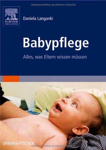 Babypflege: Alles, was Eltern wissen müssen