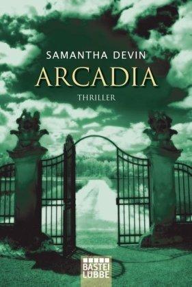 Arcadia: Thriller