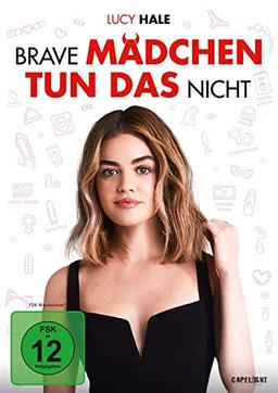 Brave Mädchen tun das nicht