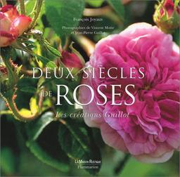 Deux siècles de roses : les créations Guillot