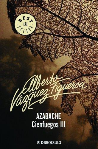 Azabache : Cienfuegos III (BEST SELLER, Band 26200)