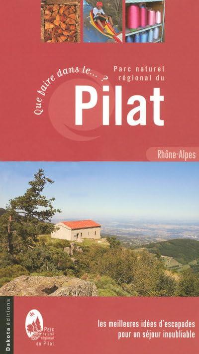 Que faire dans le PNR du Pilat