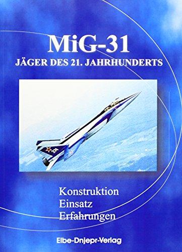 MiG-31 - Jäger des 21. Jahrhunderts: Dt. /Russ.