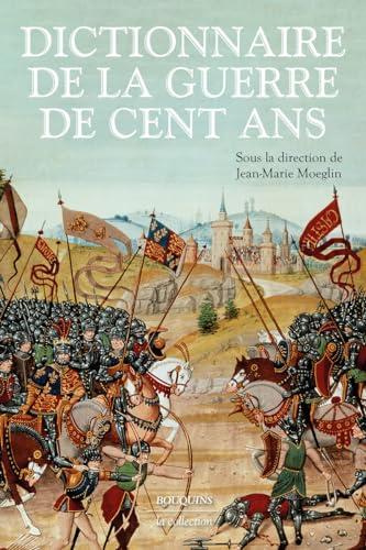 Dictionnaire de la guerre de Cent Ans