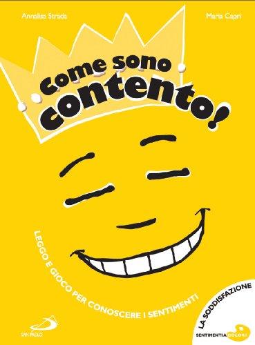 Come sono contento!