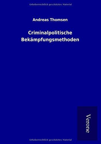 Criminalpolitische Bekämpfungsmethoden