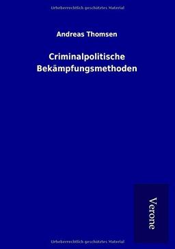 Criminalpolitische Bekämpfungsmethoden