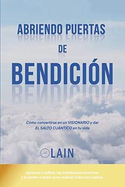 Abriendo Puertas de Bendición (La Voz de Tu Alma, Band 4)