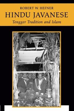 Hindu Javanese: Tengger Tradition and Islam