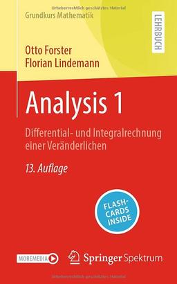 Analysis 1: Differential- und Integralrechnung einer Veränderlichen (Grundkurs Mathematik)