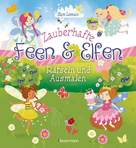 Zauberhafte Feen und Elfen - Rätseln und Ausmalen. Kinderrätsel: Bilderrätsel, Labyrinthe, Wortsuchspiele, Suchbilder, Sudokus, Ausmalbilder und ... Ab 7 Jahren. Durchgehend vierfarbig.