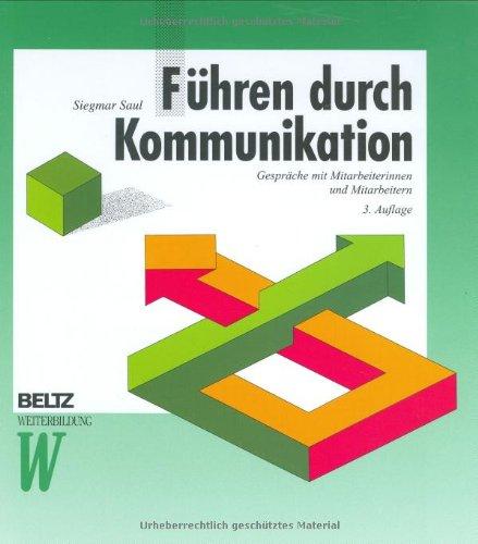 Führen durch Kommunikation (Beltz Weiterbildung)