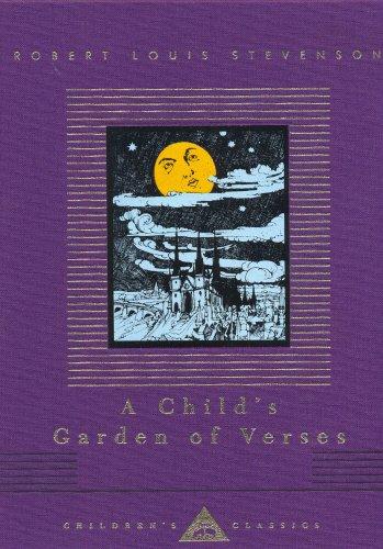 A Child's Garden Of Verses (Everyman's Library CHILDREN'S CLASSICS)